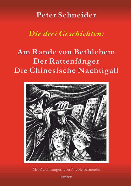 Cover von Die drei Geschichten: ‚Am Rande von Bethlehem‘, ‚Der Rattenfänger‘ und ‚Die Chinesische Nachtigall‘ sind aus dem Spielprogramm des Marionetten-Theaters ‚Wieslocher Puppenstube‘