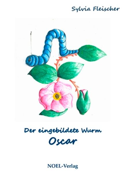 Cover von Der eingebildete Wurm Oscar