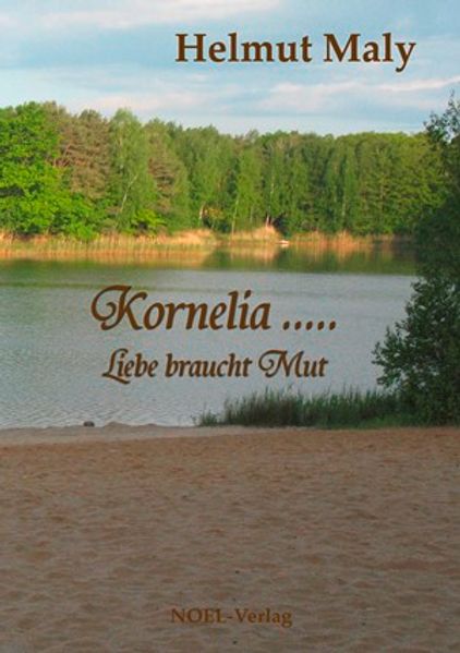 Cover von Kornelia … Liebe braucht Mut