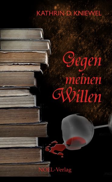 Cover von Gegen meine Willen