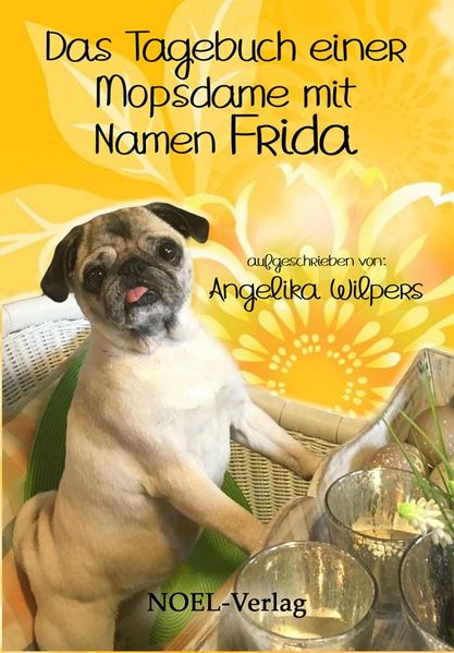 Cover von Das Tagebuch einer Mopsdame mit Namen Frida