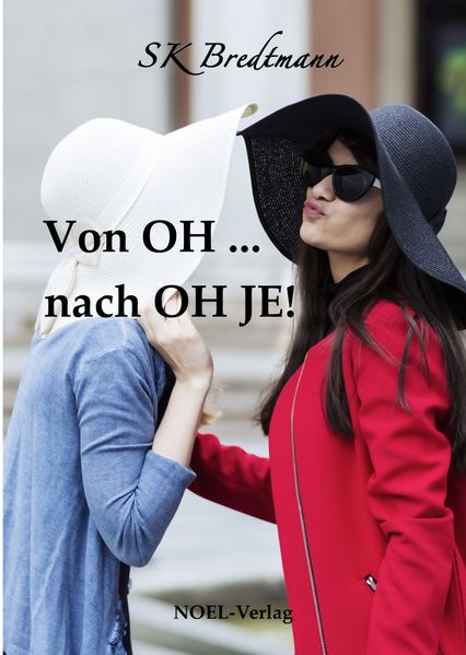 Cover von Von OH … nach OH JE!