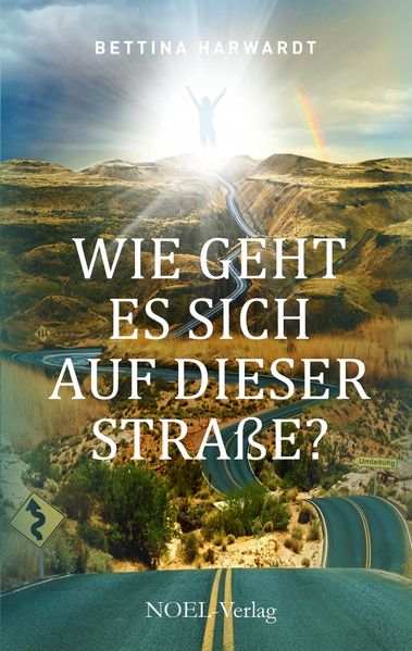 Cover von Wie geht es sich auf dieser Straße?