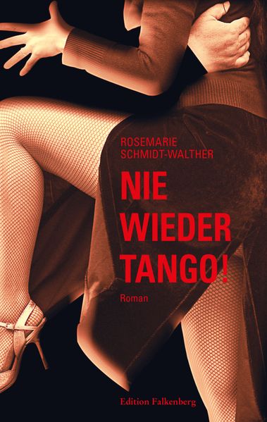 Cover von Nie wieder Tango!