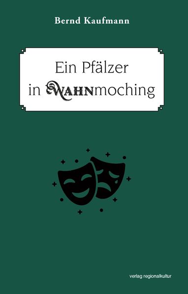 Cover von Ein Pfälzer in Wahnmoching