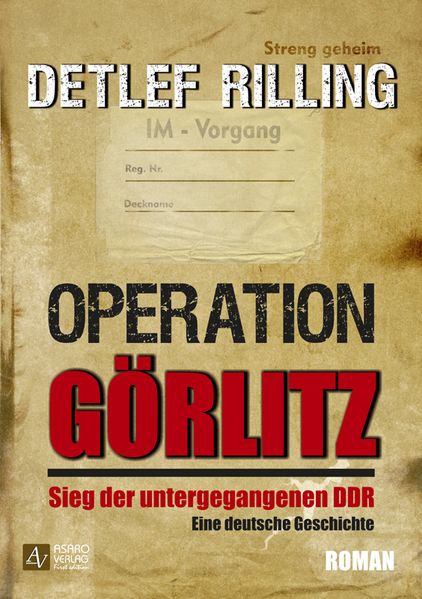 Cover von Operation Görlitz – Sieg der untergegangenen DDR