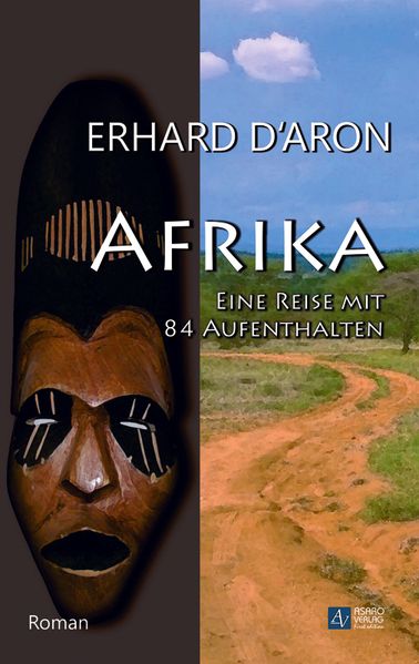 Cover von Afrika – Eine Reise mit 84 Aufenthalten