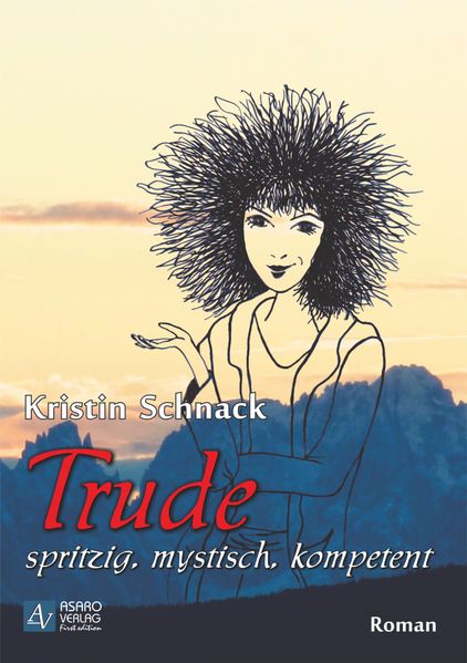 Cover von Trude – spritzig, mystisch, kompetent