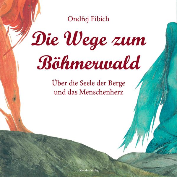 Cover von Die Wege zum Böhmerwald