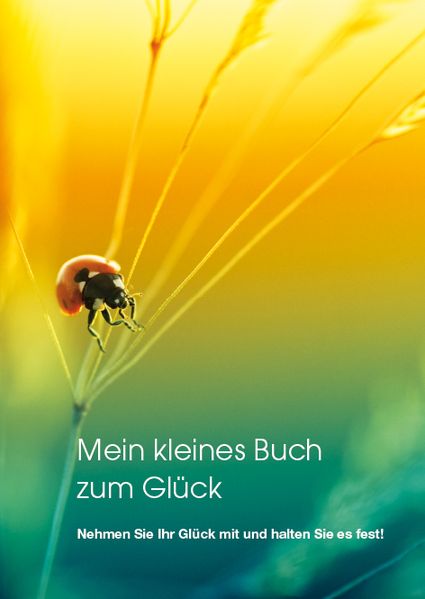 Cover von Mein kleines Buch zum Glück