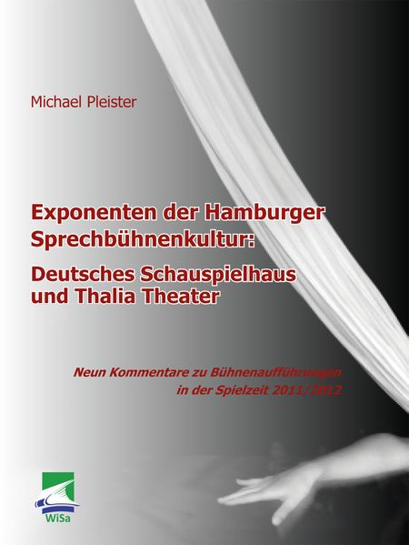 Cover von Exponenten der Hamburger Sprechbühnenkultur: Deutsches Schauspielhaus und Thalia Theater