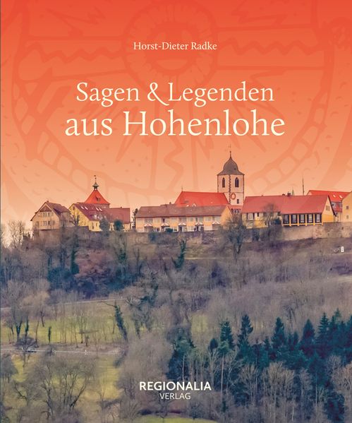Cover von Sagen & Legenden aus Hohenlohe