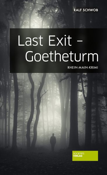 Cover von Last Exit – Goetheturm