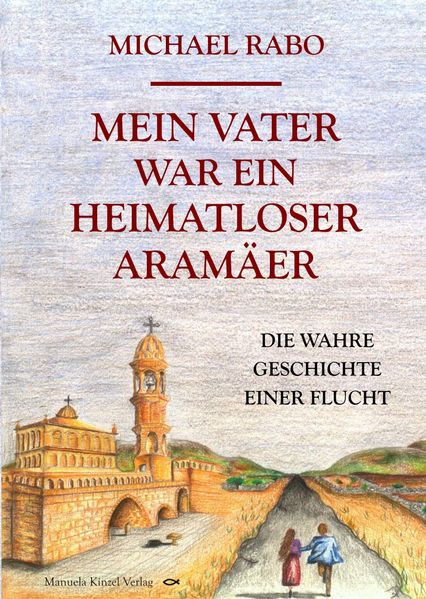 Cover von Mein Vater war ein heimatloser Aramäer