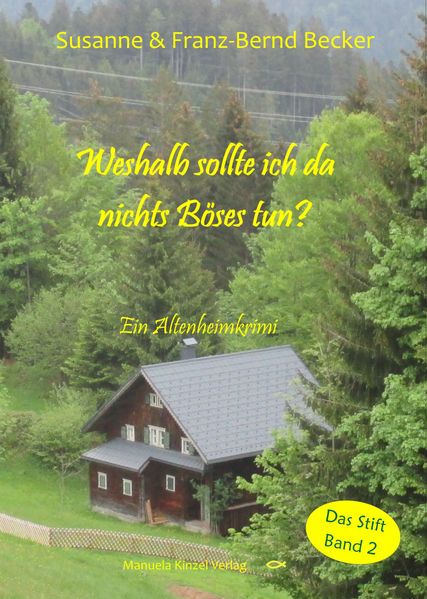 Cover von Weshalb sollte ich da nichts Böses tun?