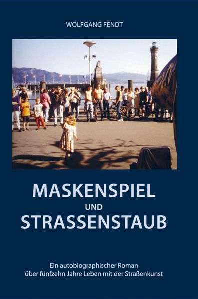 Cover von Maskenspiel und Straßenstaub