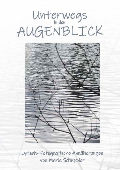 Cover von Unterwegs in den Augenblick