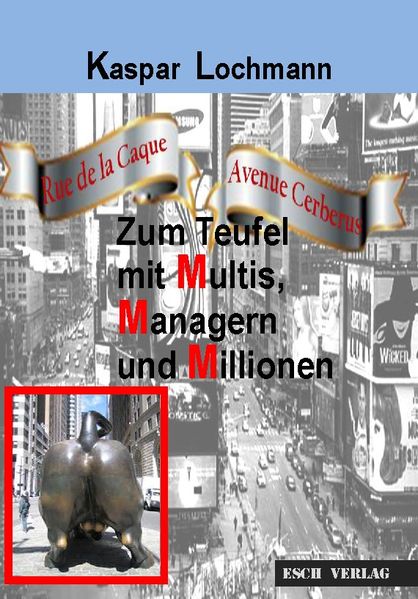 Cover von Zum Teufel mit Multis, Managern und Millionen