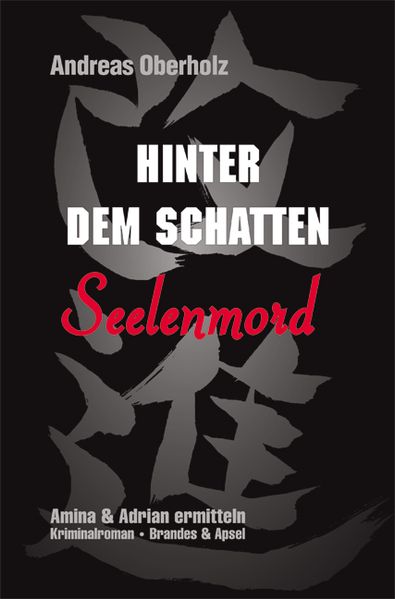 Cover von Hinter dem Schatten – Seelenmord