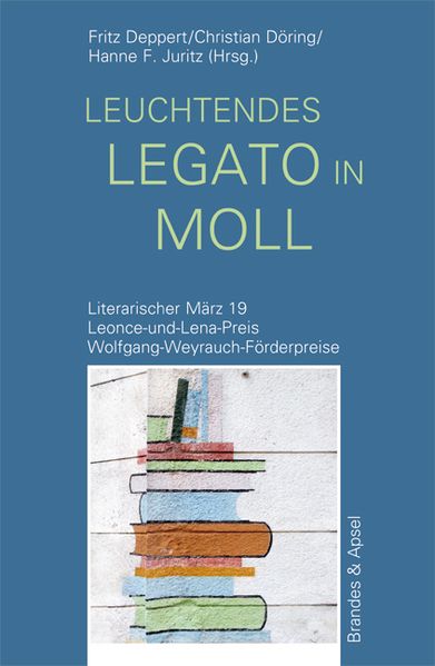 Cover von Literarischer März. Leonce- und -Lena-Preis / leuchtendes legato in moll