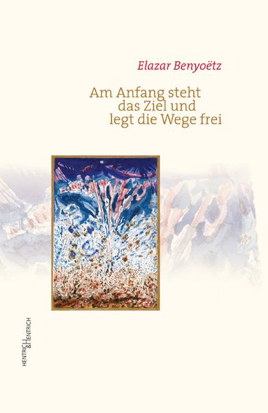 Cover von Am Anfang steht das Ziel und legt die Wege frei