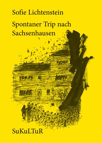 Cover von Spontaner Trip nach Sachsenhausen