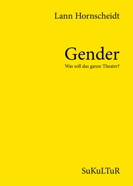 Cover von Gender – Was soll das ganze Theater?