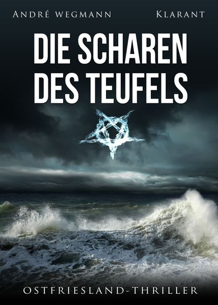 Cover von Die Scharen des Teufels. Ostfriesland-Thriller