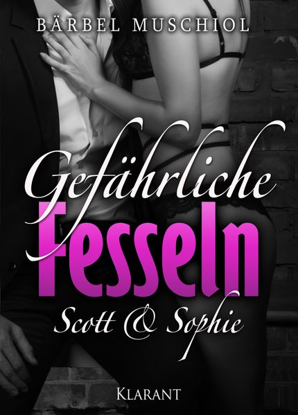 Cover von Gefährliche Fesseln. Scott und Sophie