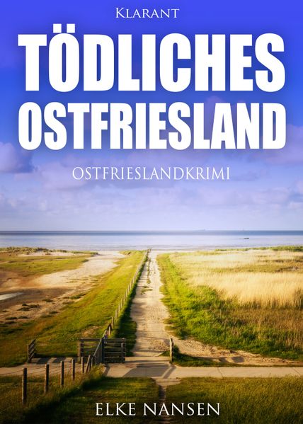 Cover von Tödliches Ostfriesland. Ostfrieslandkrimi