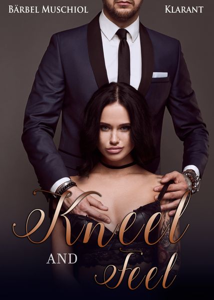 Cover von Kneel and Feel. Roman