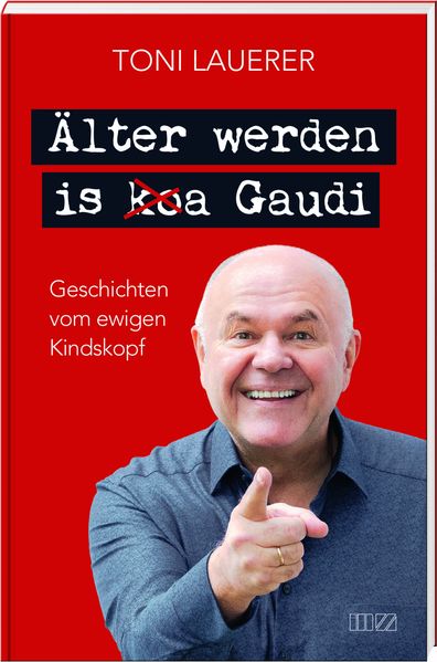 Cover von Älter werden is koa [durchgestrichen] a Gaudi