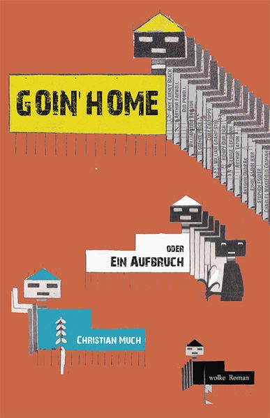 Cover von Goin’ home oder: Ein Aufbruch