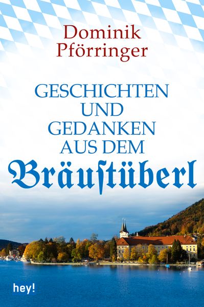 Cover von Geschichten und Gedanken aus dem Bräustüberl