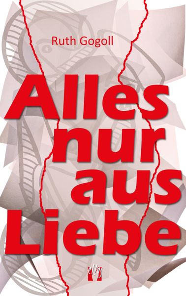 Cover von Alles nur aus Liebe