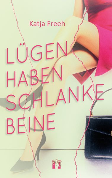 Cover von Lügen haben schlanke Beine