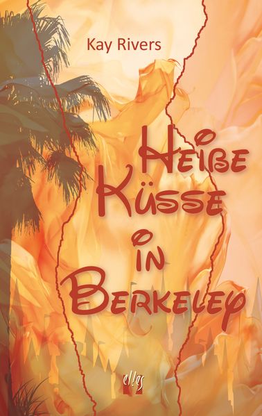 Cover von Heiße Küsse in Berkeley