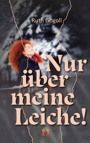 Cover von Nur über meine Leiche!