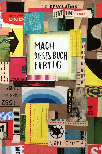 Cover von Mach dieses Buch fertig – jetzt in Farbe