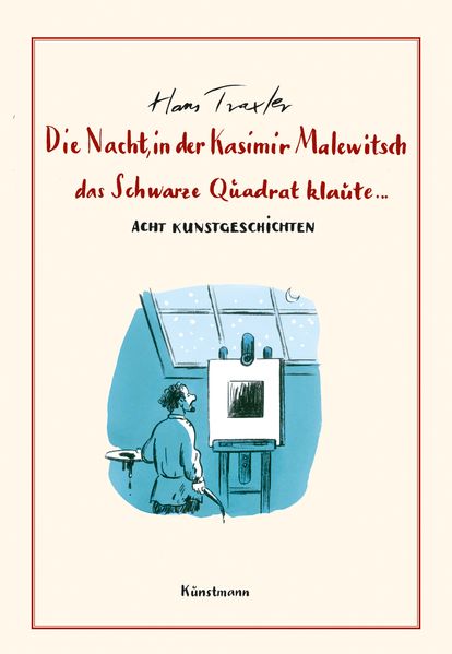 Cover von Die Nacht, in der Kasimir Malewitsch das Schwarze Quadrat klaute