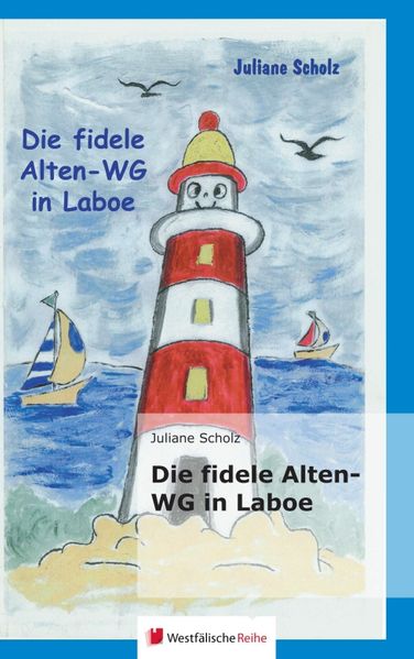 Cover von Die fidele Alten-WG in Laboe
