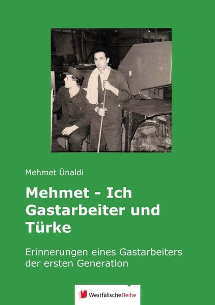 Cover von Mehmet – Ich Gastarbeiter und Türke