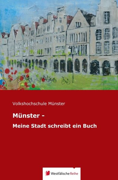 Cover von Münster – Meine Stadt schreibt ein Buch