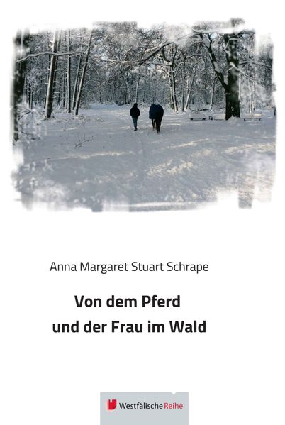 Cover von Von dem Pferd und der Frau im Wald