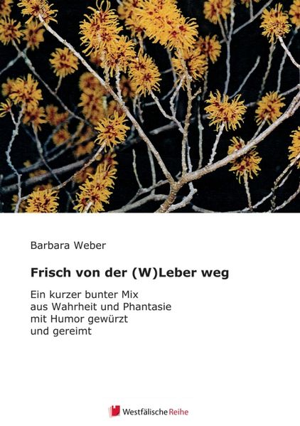 Cover von Frisch von der (W)Leber weg