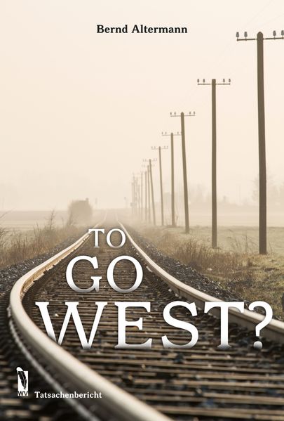 Cover von to go west?