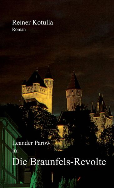 Cover von Leander Parow in: Die Braunfels-Revolte