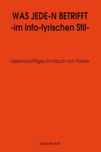 Cover von WAS JEDE-N BETRIFFT – im info-lyrischen Stil –