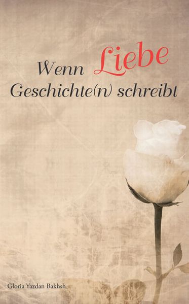 Cover von Wenn Liebe Geschichte(n) schreibt