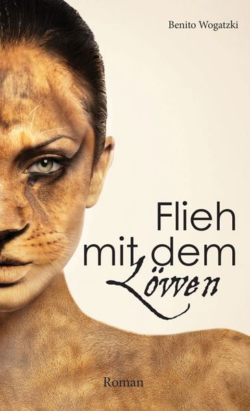 Cover von Flieh mit dem Löwen